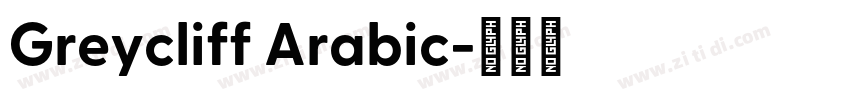 Greycliff Arabic字体转换